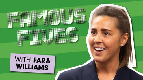 Famous Fives: Fara Williams