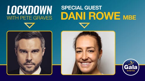 Lockdown with Dani Rowe MBE