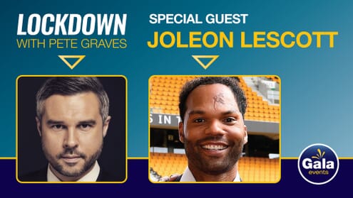 Lockdown with Pete Graves and Joleon Lescott
